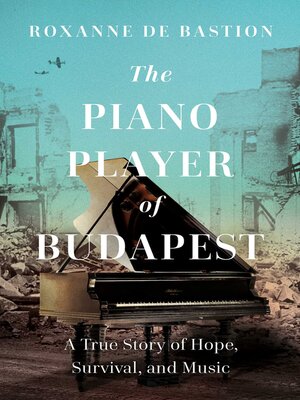 cover image of The Piano Player of Budapest